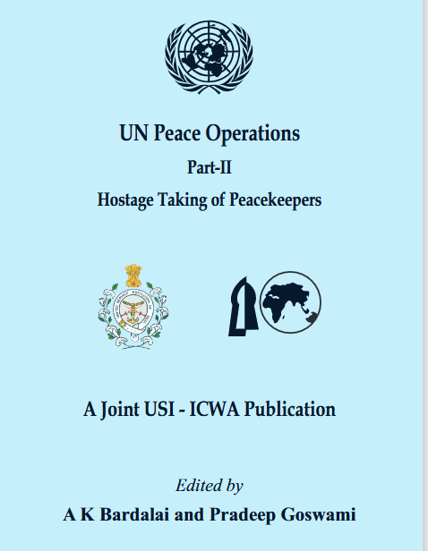 UN Peace Operations Part-II Hostage Taking of Peacekeepers